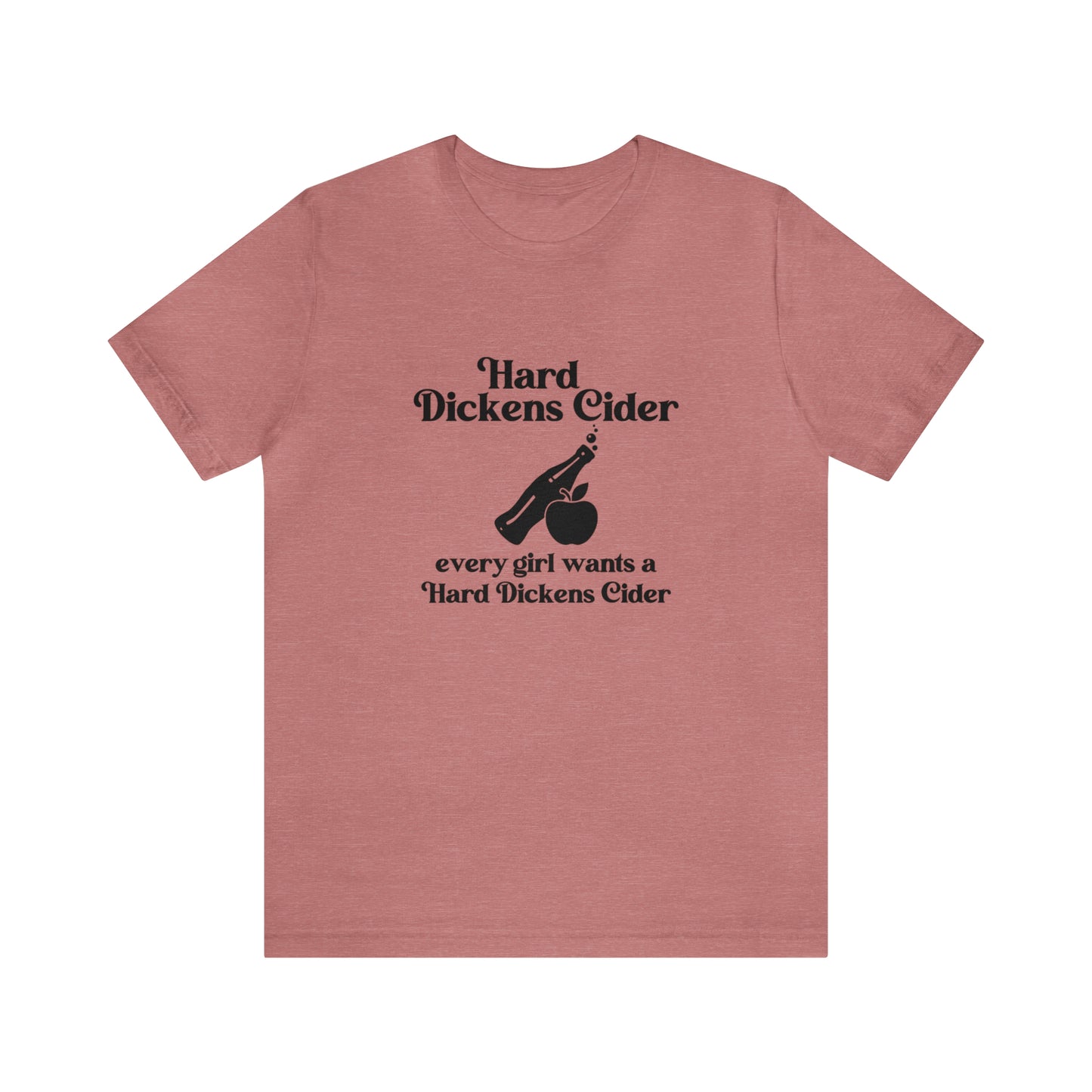 Hard Dickens Cider Tee